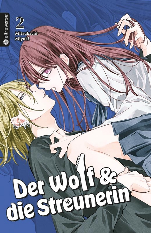 Der Wolf und die Streunerin 02 - Miyuki Mitsubachi