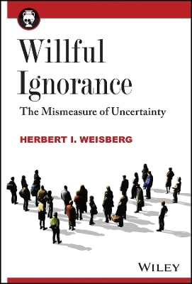 Willful Ignorance