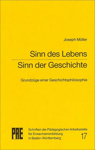 Sinn des Lebens, Sinn der Geschichte