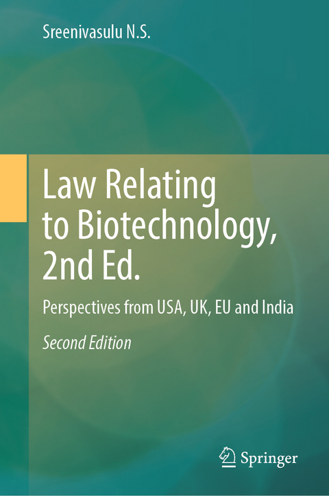 Law Relating to Biotechnology, 2nd Ed. - Sreenivasulu N.S.