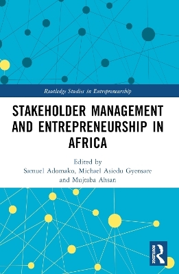 Stakeholder Management and Entrepreneurship in Africa