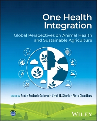 One Health Integration - Pratik Subhash Gaikwad, Vivek H. Shukla, Pintu Choudhary