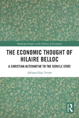 The Economic Thought of Hilaire Belloc