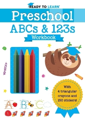 Ready to Learn: Preschool ABCs & 123s Workbook -  Editors of Silver Dolphin Books