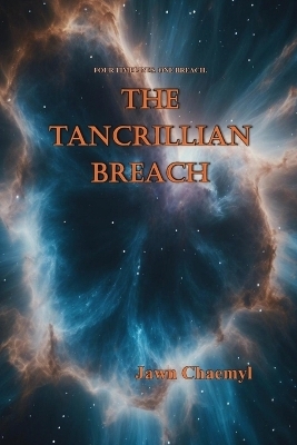 The Tancrillian Breach - Jawn Chaemyl