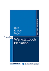 Werkstattbuch Mediation - Diez †, Hannelore; Krabbe, Heiner; Engler, Karen