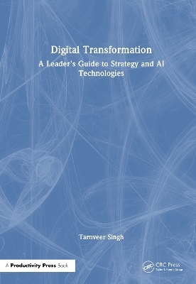 Digital Transformation - Tarnveer Singh