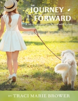 Journey Foward -  Traci Marie Brower