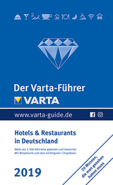 Der Varta-F&uuml;hrer 2019 Hotels und Restaurants in Deutschland