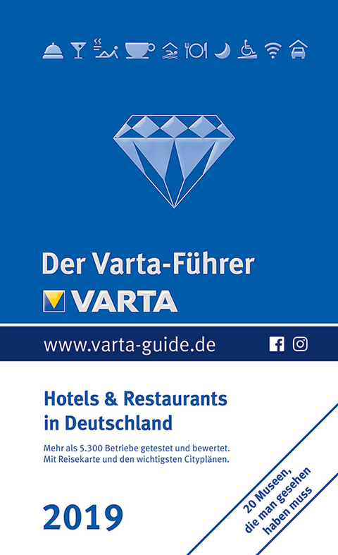 Der Varta-F&uuml;hrer 2019 Hotels und Restaurants in Deutschland