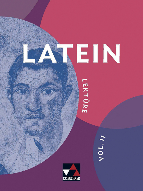 LATEIN Lekt&uuml;re vol. II - 