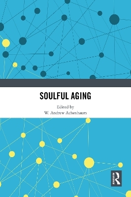 Soulful Aging - 