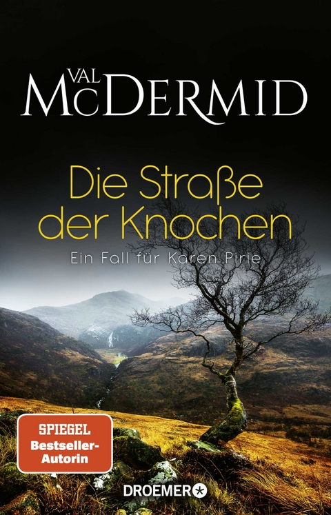 Die Stra&szlig;e der Knochen - Val McDermid