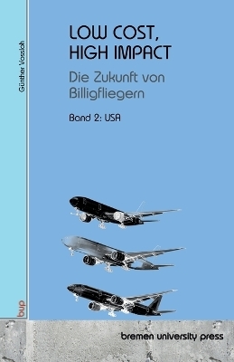 Low Cost, high Impact: Die Zukunft von Billigfliegern