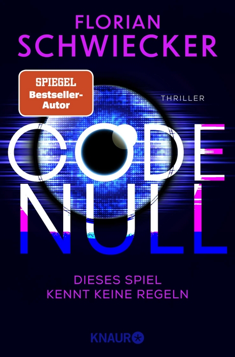 Code Null. Dieses Spiel kennt keine Regeln - Florian Schwiecker