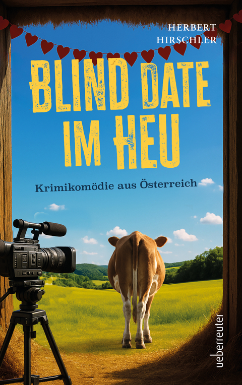 Blind Date im Heu - Herbert Hirschler