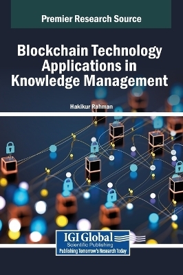Blockchain Technology Applications in Knowledge Management - 