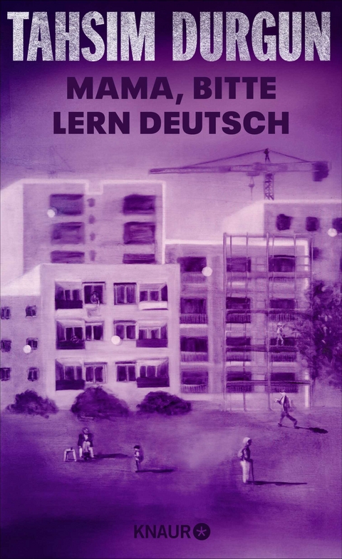 Mama, bitte lern Deutsch - Tahsim Durgun