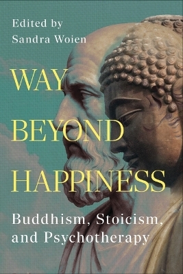 Way Beyond Happiness - 