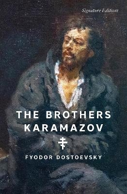 The Brothers Karamazov (Signature Editions) - Fyodor Dostoevsky