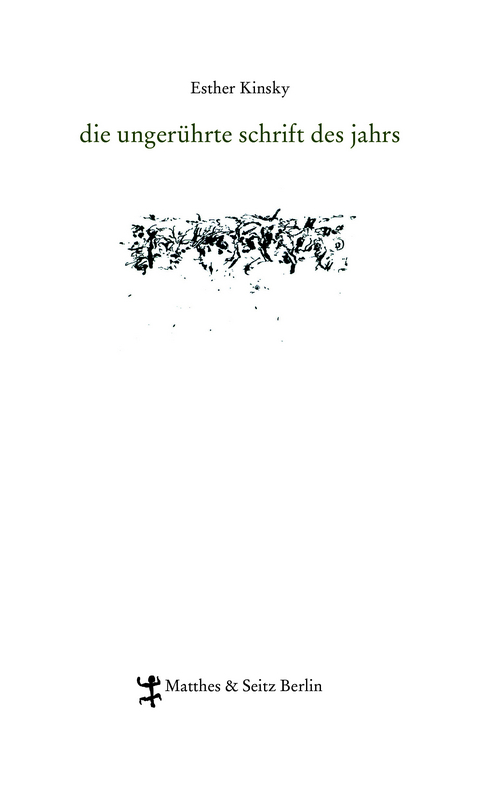 die unger&uuml;hrte schrift des jahrs - Esther Kinsky