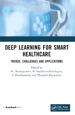 Deep Learning for Smart Healthcare