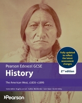 Edexcel GCSE (9-1) History The American West, c1835-c1895 2nd edition - Bircher, Rob