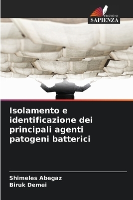 Isolamento e identificazione dei principali agenti patogeni batterici