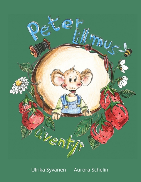 Peter Lillmus &auml;ventyr - Ulrika Syv&auml;nen