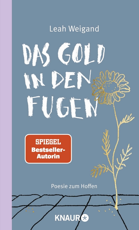 Das Gold in den Fugen - Leah Weigand