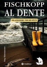 Fischkopp - al dente - K&uuml;stenautoren Kerstin Schreiber