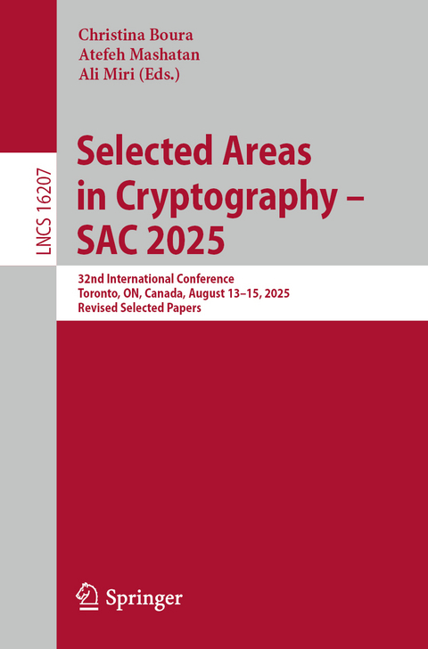 Selected Areas in Cryptography – SAC 2025 - 