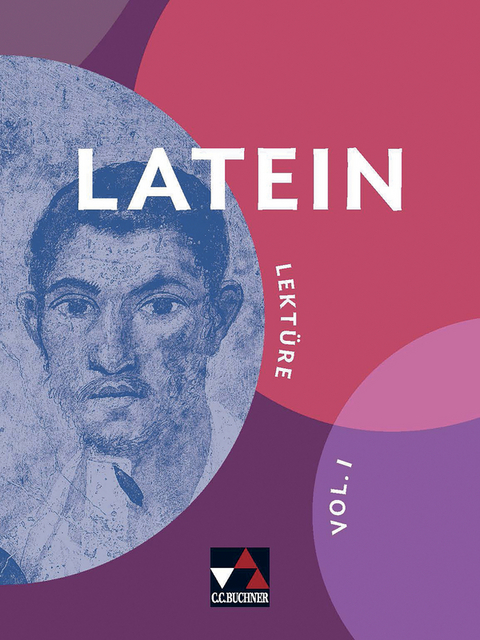 LATEIN Lekt&uuml;re vol. I - 