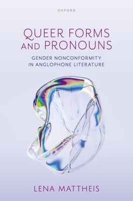 Queer Forms and Pronouns - Lena Mattheis