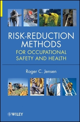 Risk–Reduction Methods for Occupational Safety and Health