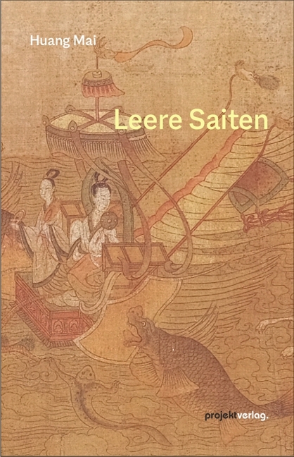 Leere Saiten - Mai Huang
