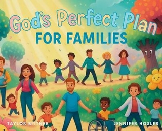 God's Perfect Plan For Families