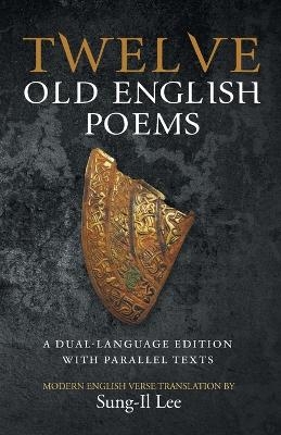 Twelve Old English Poems