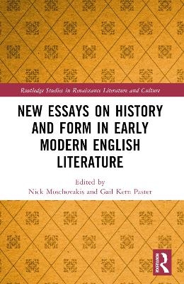 New Essays on History and Form in Early Modern English Literature - 