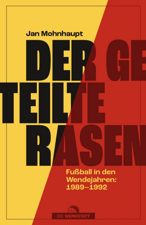 Der geteilte Rasen - Jan Mohnhaupt