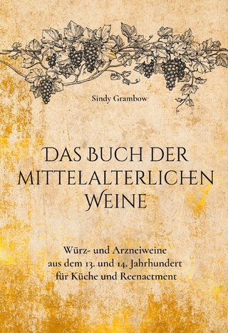 Das Buch der mittelalterlichen Weine
