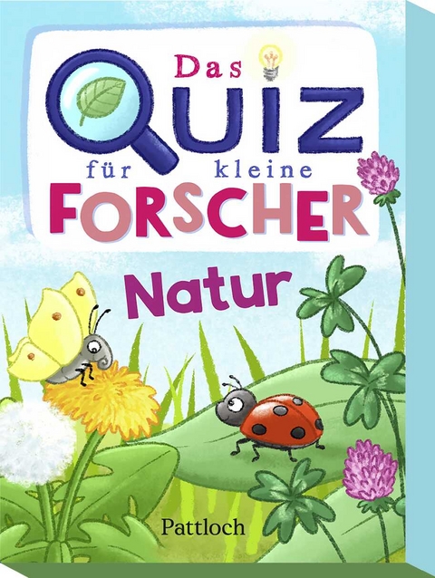 Das Quiz f&uuml;r kleine Forscher - Natur - Klara Wiesel