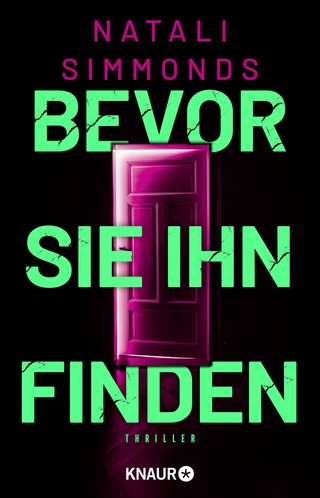 Bevor sie ihn finden