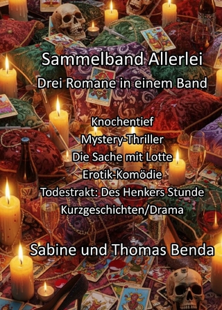 Sammelband Allerlei - Drei Romane in einem Band