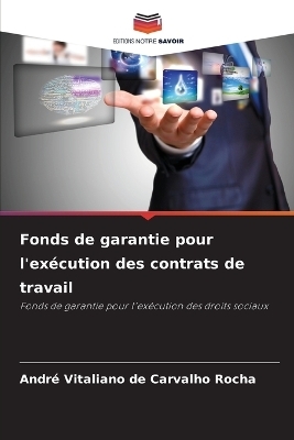 Fonds de garantie pour l'exécution des contrats de travail