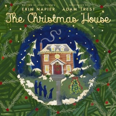The Christmas House - Erin Napier