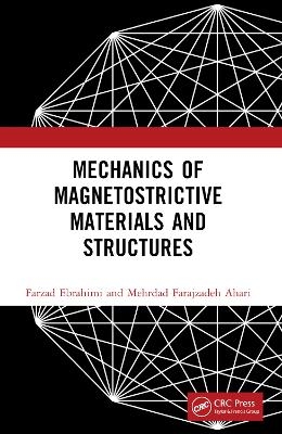 Mechanics of Magnetostrictive Materials and Structures