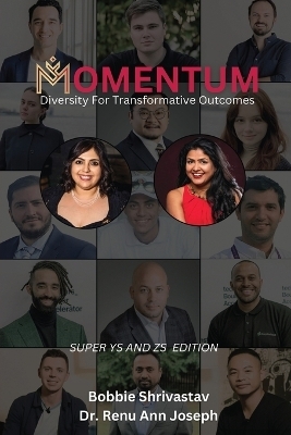 Momentum - Bobbie Shrivastav, Dr Renu Ann Joseph