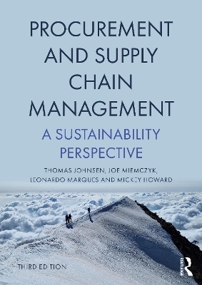 Procurement and Supply Chain Management - Thomas Johnsen, Joe Miemczyk, Leonardo Marques, Mickey Howard