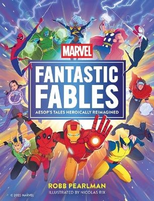 Marvel Fantastic Fables - Robb Pearlman